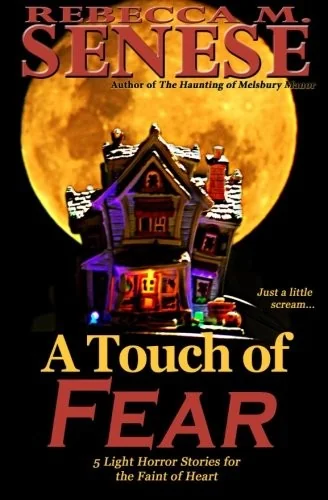 A Touch of Fear: 5 Light Horror Stories for the Faint of Heart