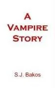 A Vampire Story — Horror Fiction