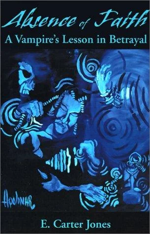 Absence of Faith: A Vampire's Lesson in Betrayal — Supernatural
