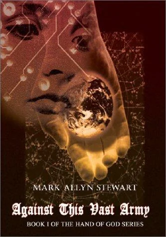 Against This Vast Army: Book I of the Hand of God Series — Horror Fiction