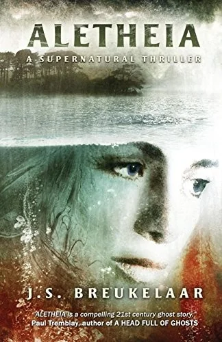 Aletheia: A Supernatural Thriller — Supernatural