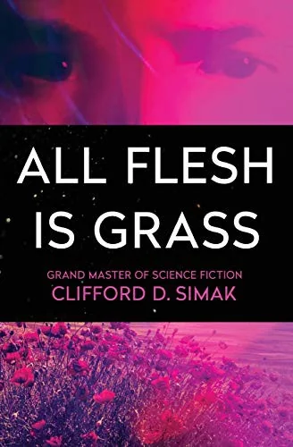 All Flesh Is Grass
