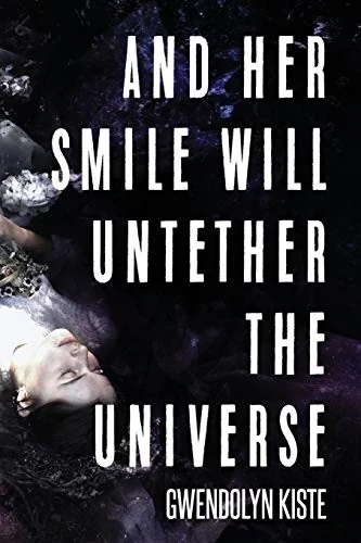 And Her Smile Will Untether the Universe — Horror Fiction