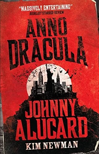 Anno Dracula 1976-1991: Johnny Alucard