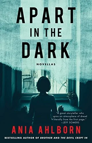 Apart in the Dark: Novellas — Horror Fiction