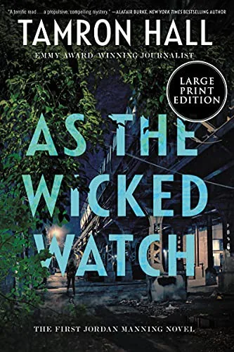 As the Wicked Watch: The First Jordan Manning Novel — Horror Fiction