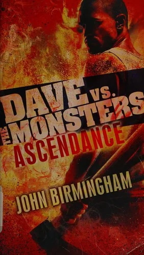 Ascendance: Dave vs. the Monsters