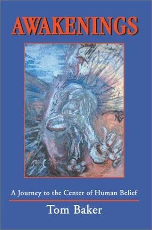Awakenings: A Journey to the Center of Human Belief — Horror Fiction