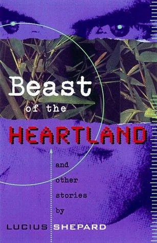 Beast of the Heartland: And Other Stories