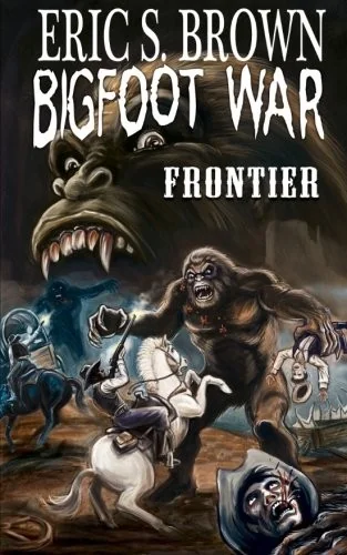Bigfoot War: Frontier — Horror Fiction