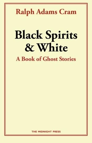 Black Spirits and White: A Book of Ghost Stories