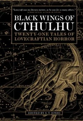 Black Wings of Cthulhu: Twenty-One New Tales of Lovecraftian Horror — Horror Fiction