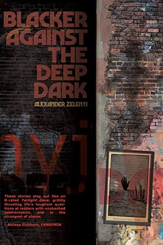 Blacker Against the Deep Dark