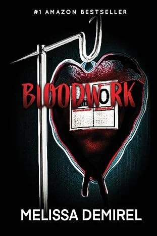 Bloodwork: A Dark Rom-Com — Horror Fiction