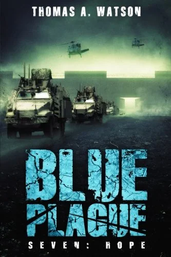 Blue Plague: Hope — Apocalyptic
