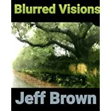 Blurred Visions