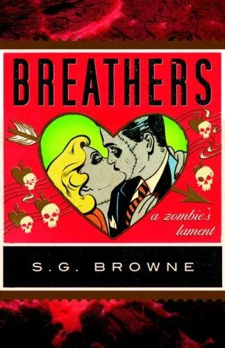 Breathers: A Zombie's Lament — Horror Fiction