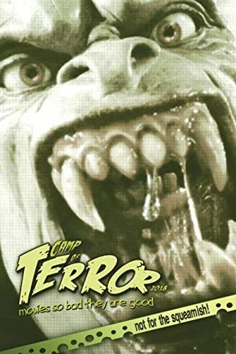 Camp of Terror 2018: Movies so bad they are good