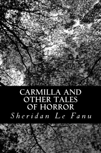 Carmilla and other Tales of Horror — Horror Fiction