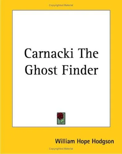 Carnacki The Ghost Finder — Ghost Stories