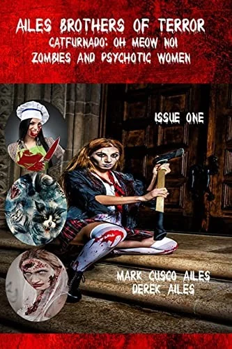 Catfurnado: Oh Meow No!, Zombies and Psychotic Women