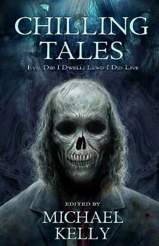 Chilling Tales: Evil I Did Dwell; Llewd Did I Live