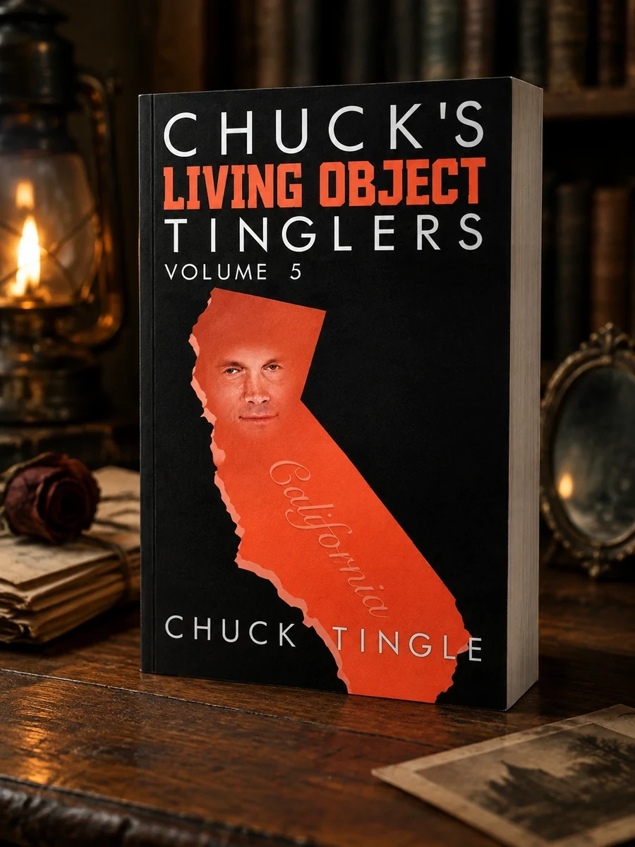 Chuck's Living Object Tinglers: Volume 5