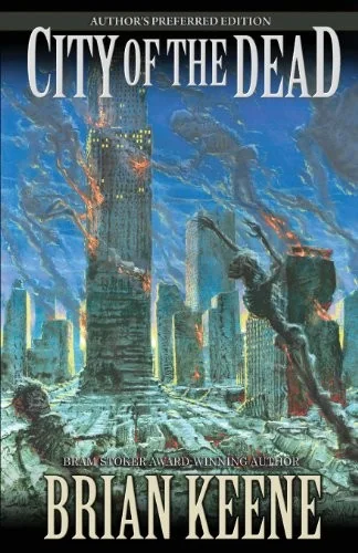 City of the Dead: Author's Preferred Edition — Horror Fiction