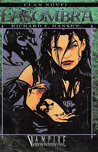 Clan Novel Lasombra: Book 6 of the Clan Novel Saga