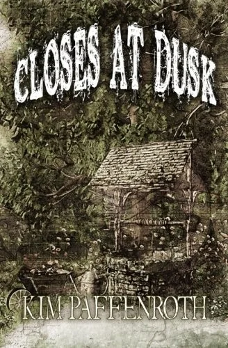 Closes at Dusk