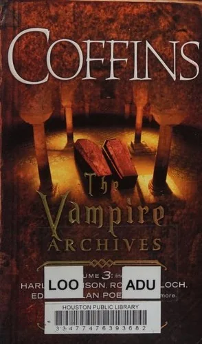 Coffins: The Vampire Archives, Volume 3