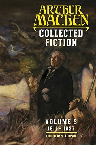 Collected Fiction Volume 3: 1911-1937 — Horror Fiction