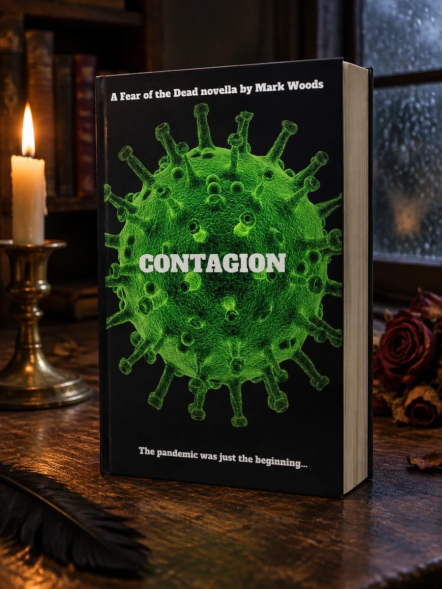 Contagion: A fear of the Dead novella