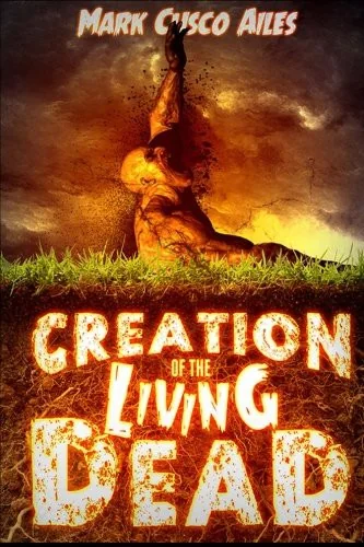 Creation of the Living Dead