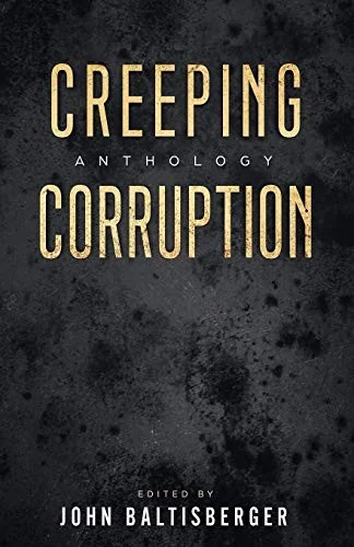 Creeping Corruption — Horror Fiction