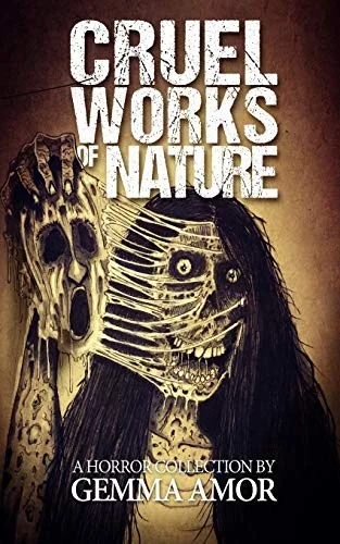 Cruel Works of Nature: 11 Illustrated Horror Novellas — Horror Fiction