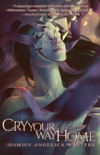 Cry Your Way Home