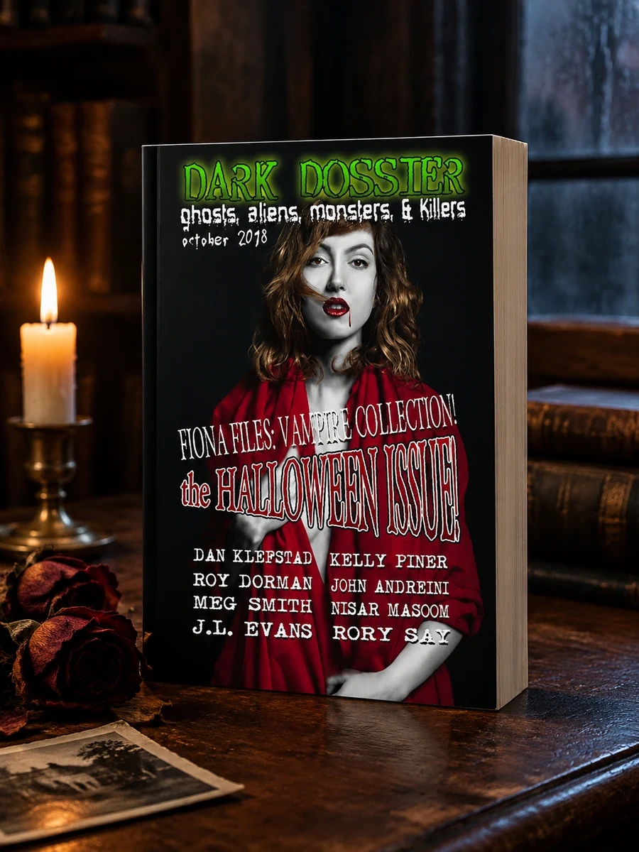 Dark Dossier #27: Ghosts, Aliens, Monsters, & Killers — Vampires