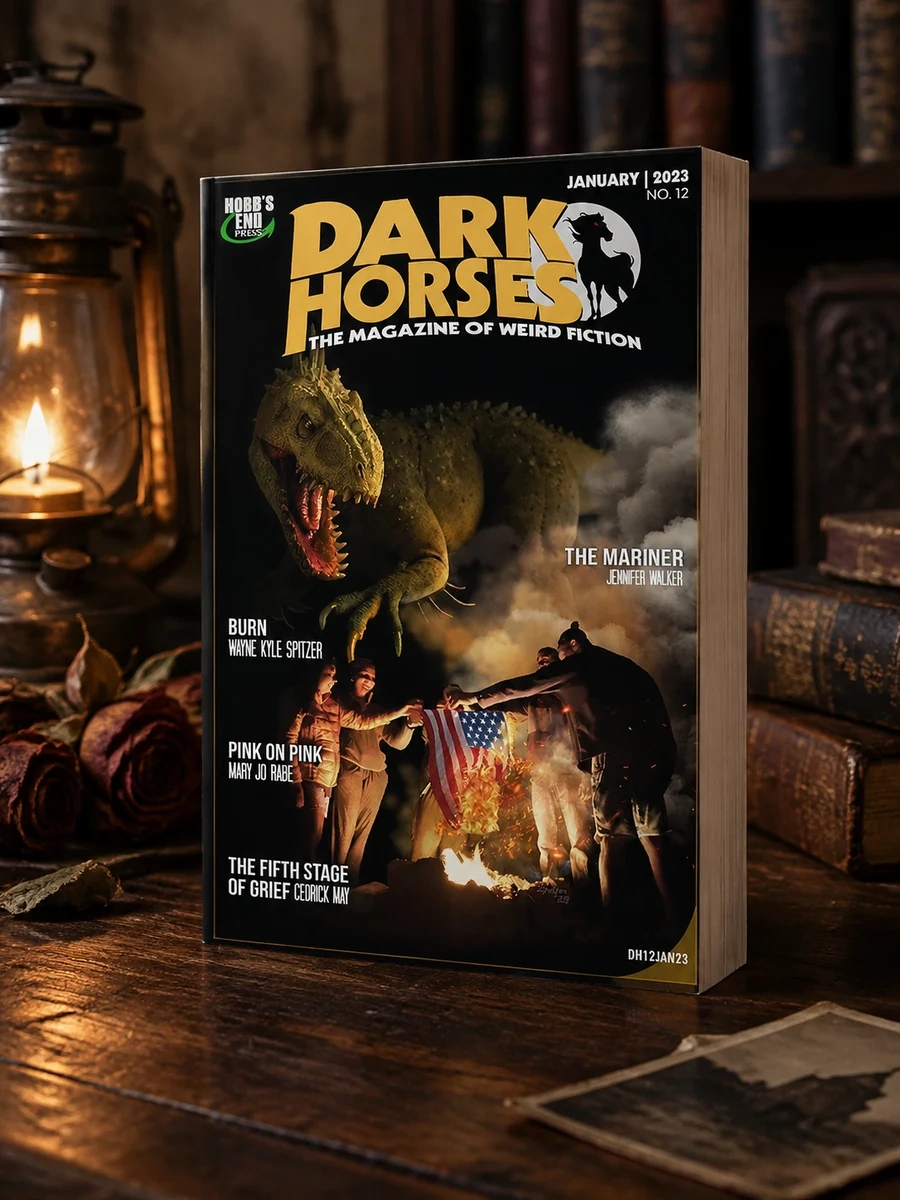 Dark Horses: The Magazine of Weird Fiction No. 12: January 2023
