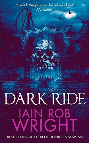 Dark Ride: a horror & suspense novel — Horror Fiction