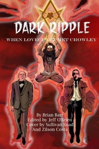 Dark Ripple: When Lovecraft Met Crowley — Horror Fiction