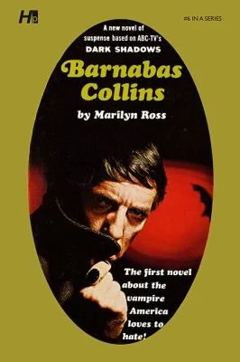 Dark Shadows: Barnabas Collins: The Complete Paperback Library Reprint Book 6