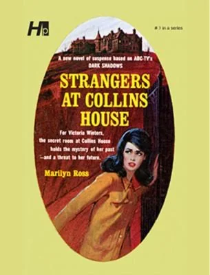 Dark Shadows: Strangers at Collins House: The Complete Paperback Library Reprint Book 3