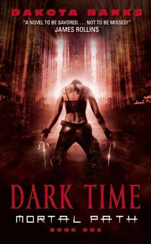 Dark Time: Mortal Path Book One — Paranormal
