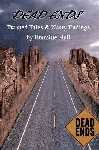Dead Ends: Twisted Tales & Nasty Endings — Horror Fiction