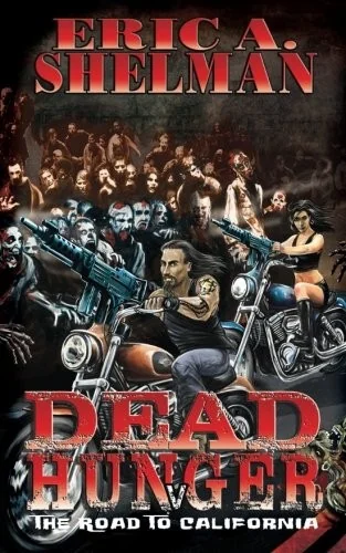 Dead Hunger V: The Road To California