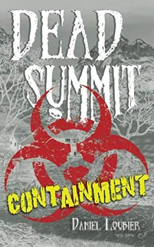 Dead Summit: Containment — Horror Fiction