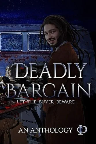 Deadly Bargain: A Colors in Darkness Anthology