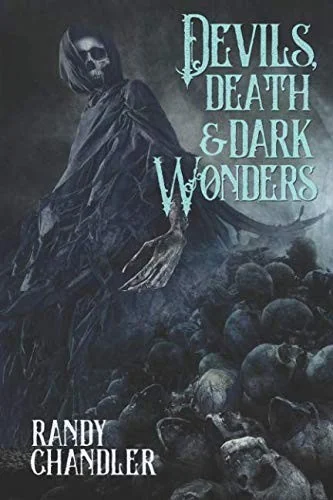 Devils, Death & Dark Wonders