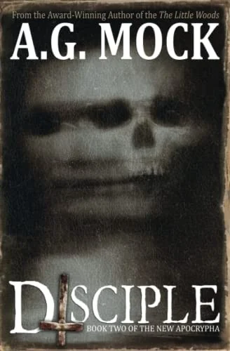 Disciple: Book Two of the New Apocrypha